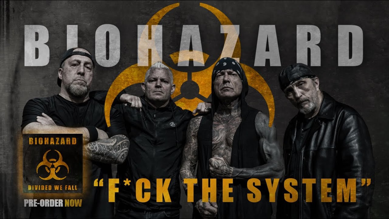 Biohazard - F**k The System (Official)