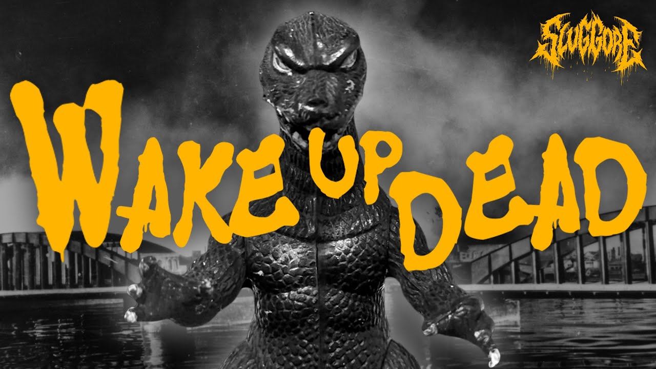 Slug Gore - Wake Up Dead (Official)