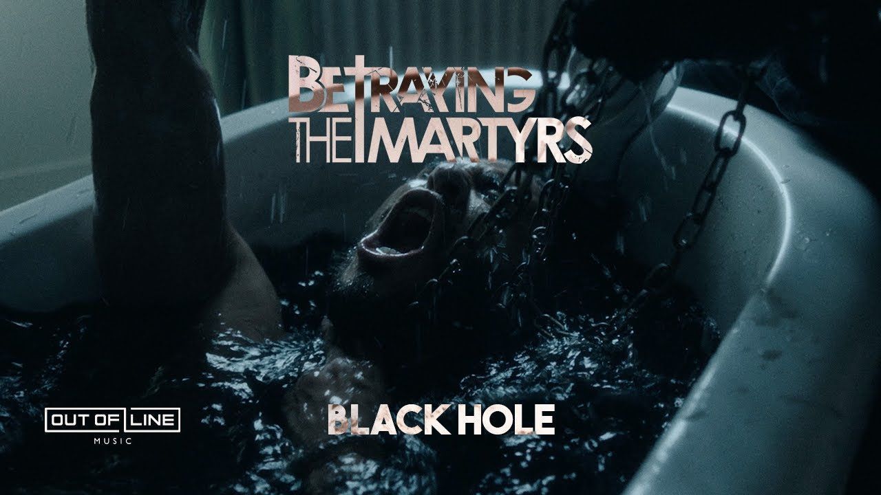Betraying The Martyrs - Black Hole (Official)