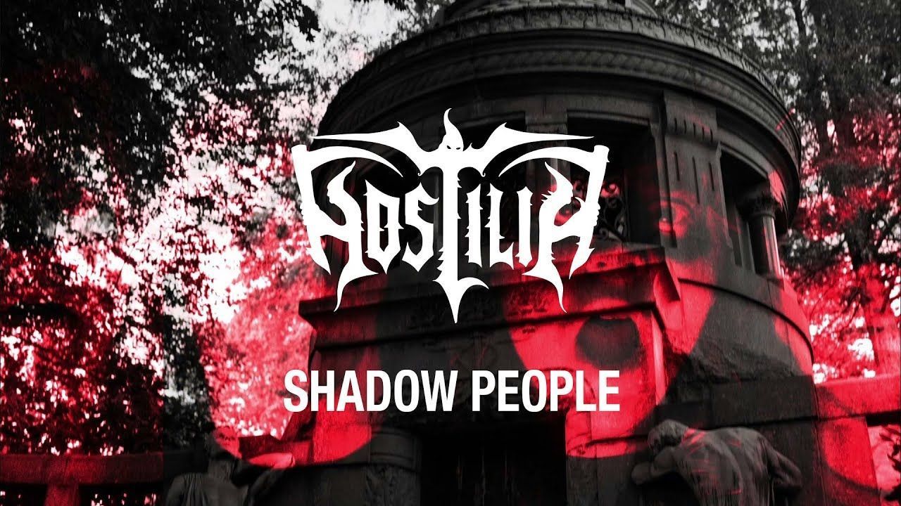 Hostilia - Shadow People (Official)