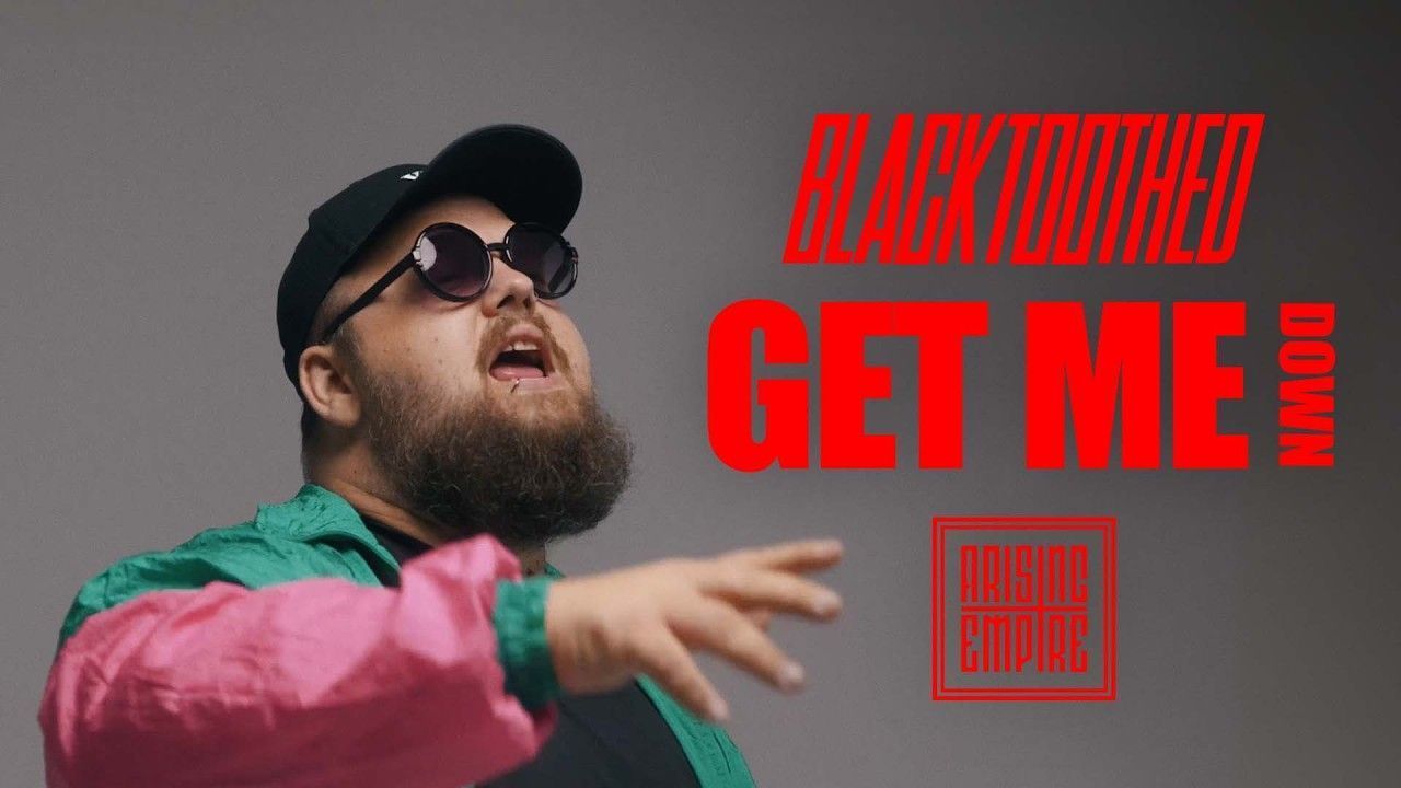 Blacktoothed - Get Me Down (Official)