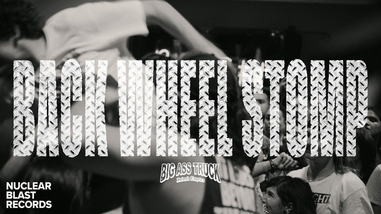 Big Ass Truck I.E. - Back-wheel Stomp (Official)