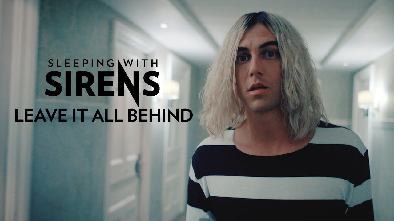 Sleeping With Sirens - Leave It All Behind (Official)