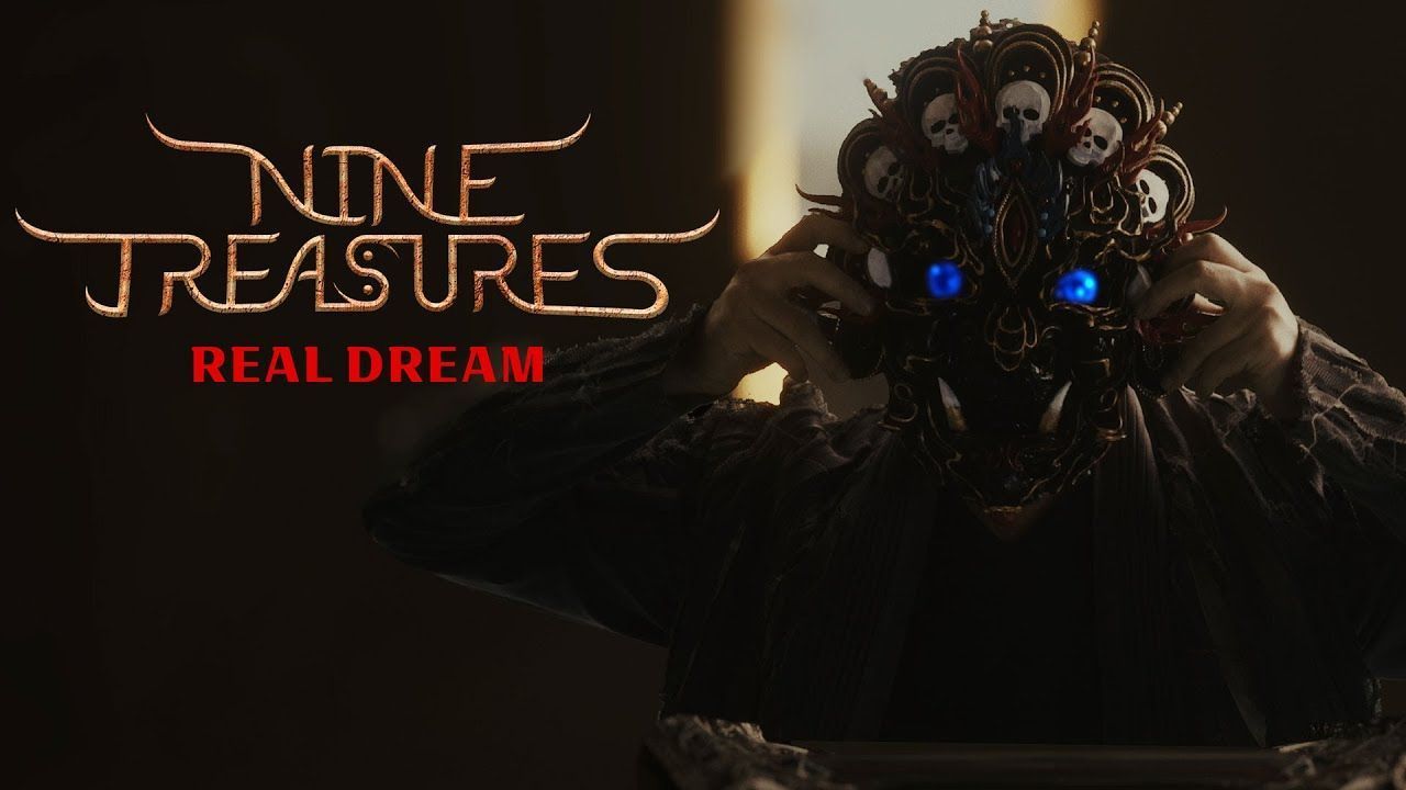 Nine Treasures - Real Dream (Official)