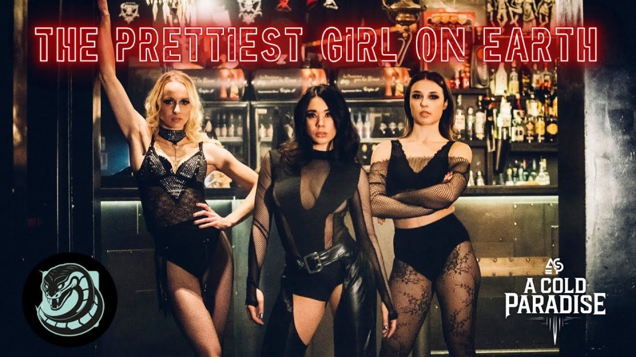 A Cold Paradise - The Prettiest Girl On Earth (Official)