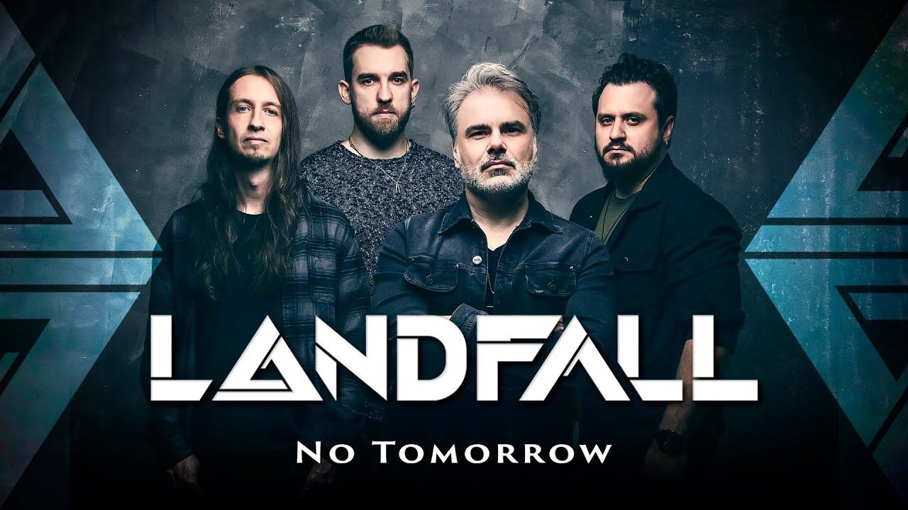 Landfall - No Tomorrow (Official)