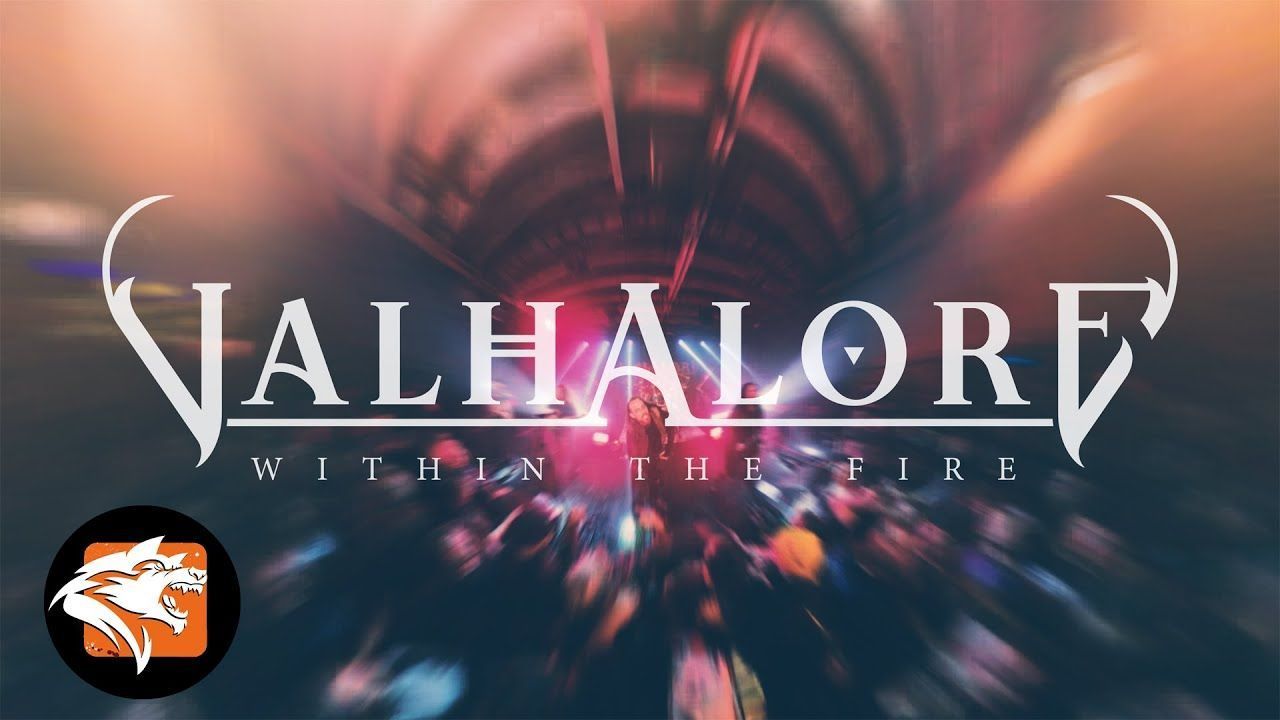 Valhalore - Within The Fire (Official)