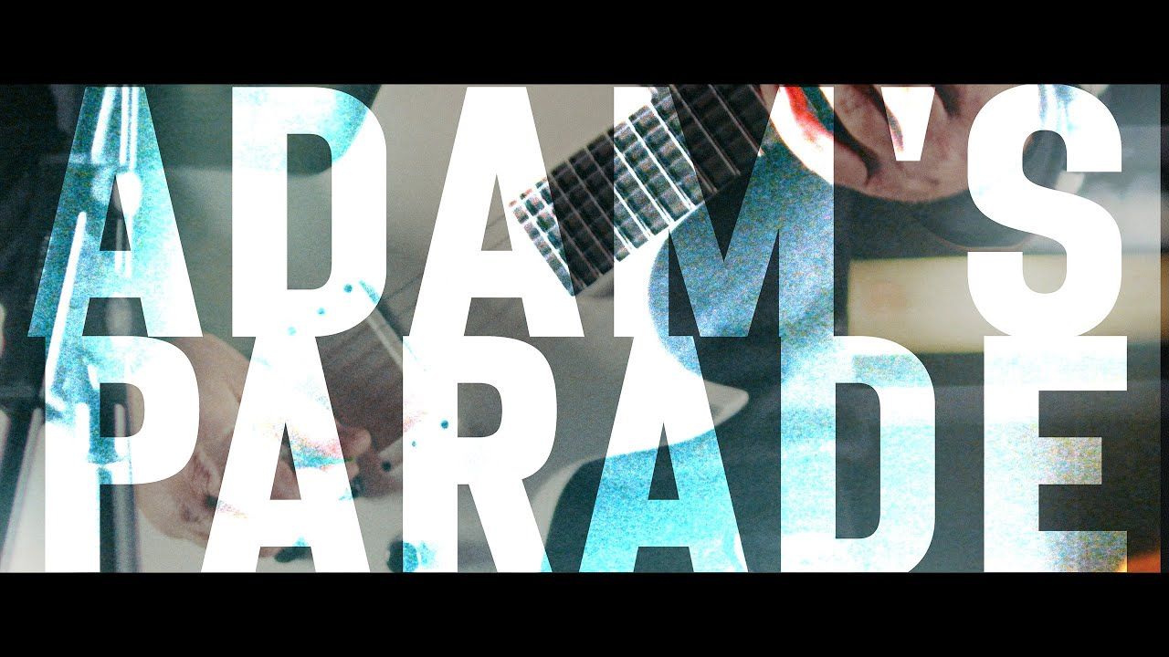 Adam\'s Parade - I Can See My House From Here (Official)