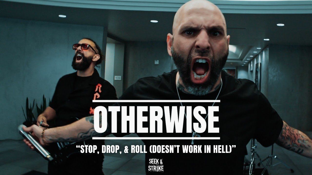 Otherwise - Stop, Drop & Roll (Doesn\'t Work In Hell) (Official)