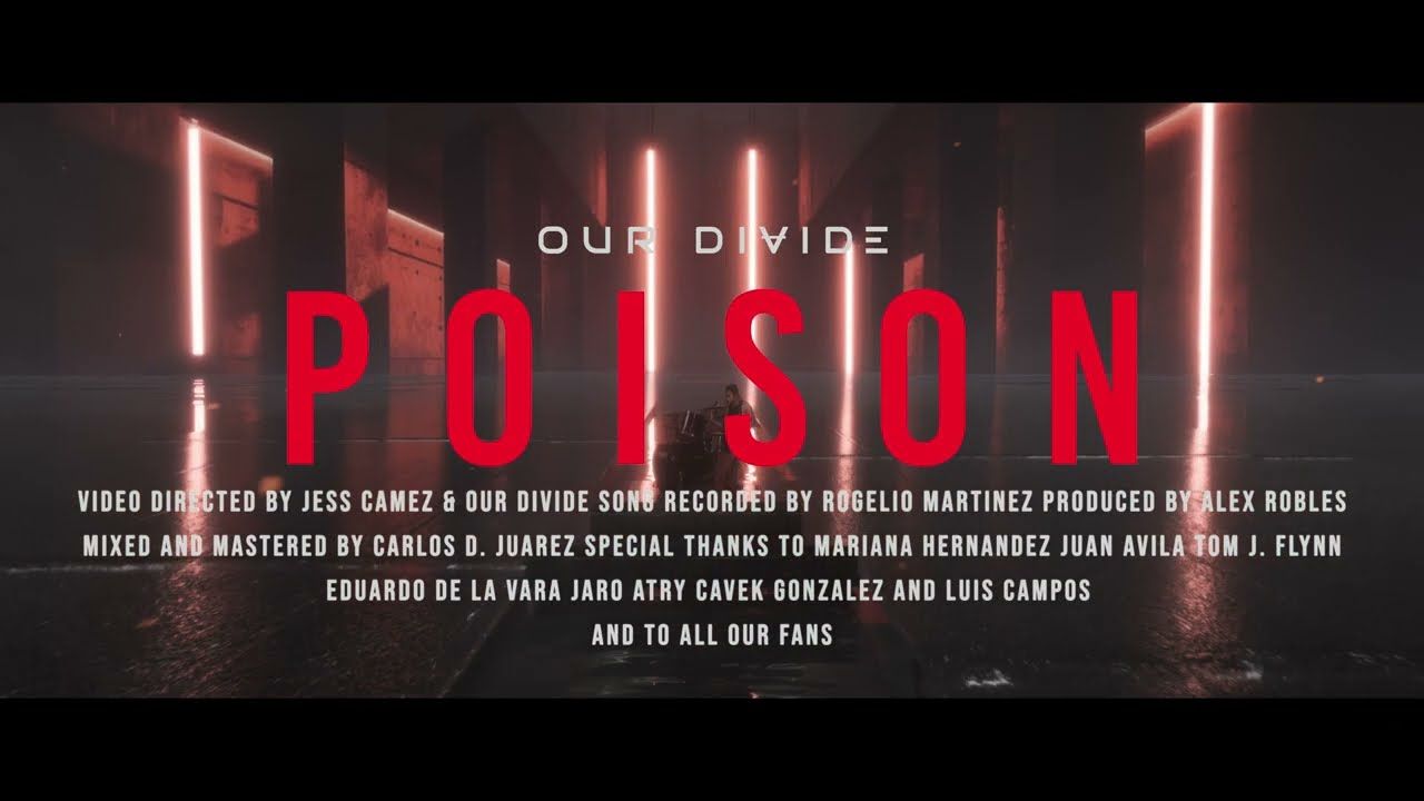 Our Divide - Poison (Official)