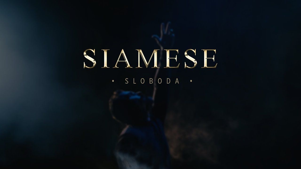 Siamese - Sloboda (Official)
