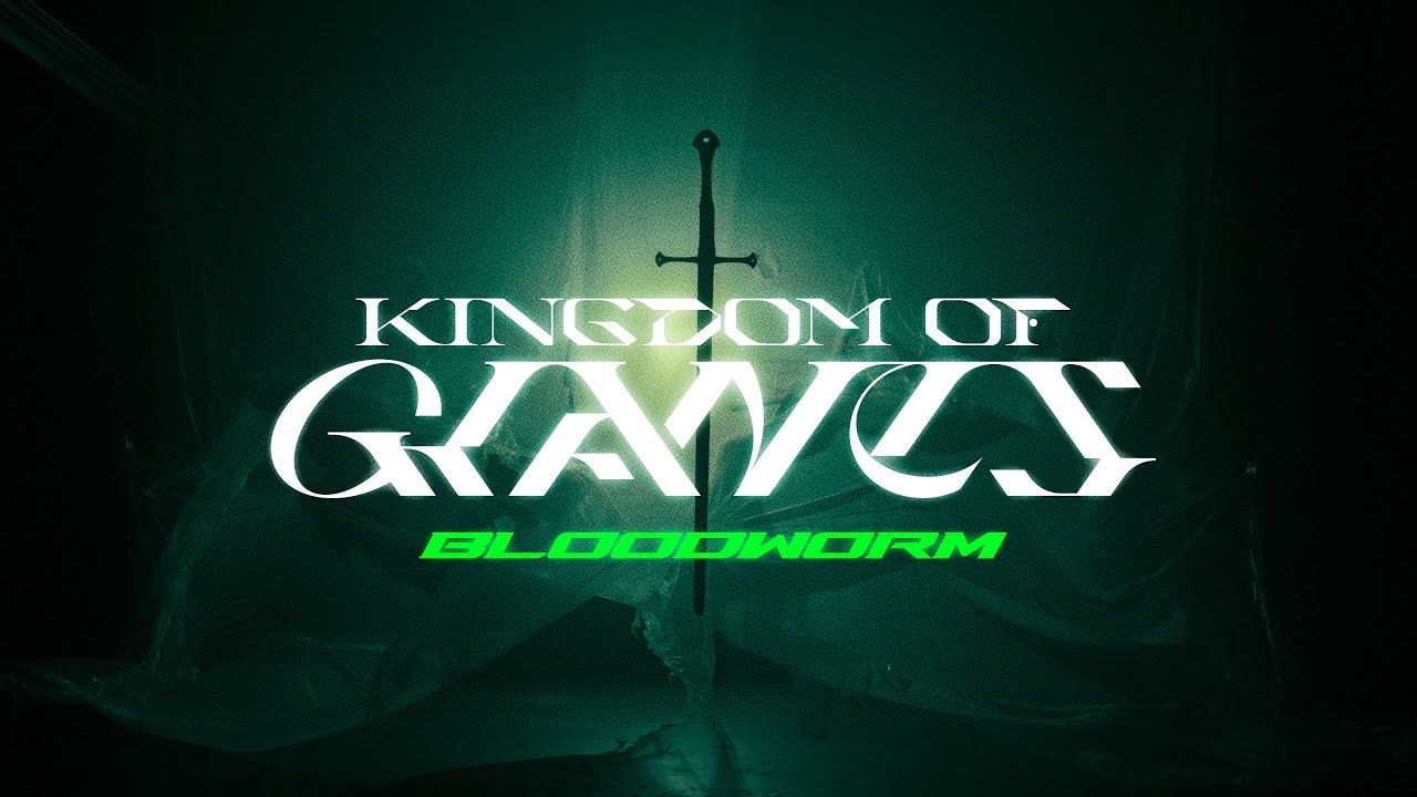 Kingdom Of Giants - Bloodworm (Official)