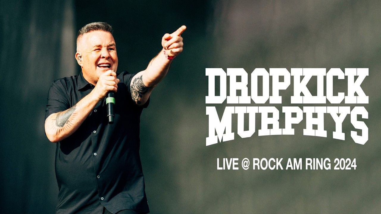 Dropkick Murphys - Live at Rock am Ring 2024