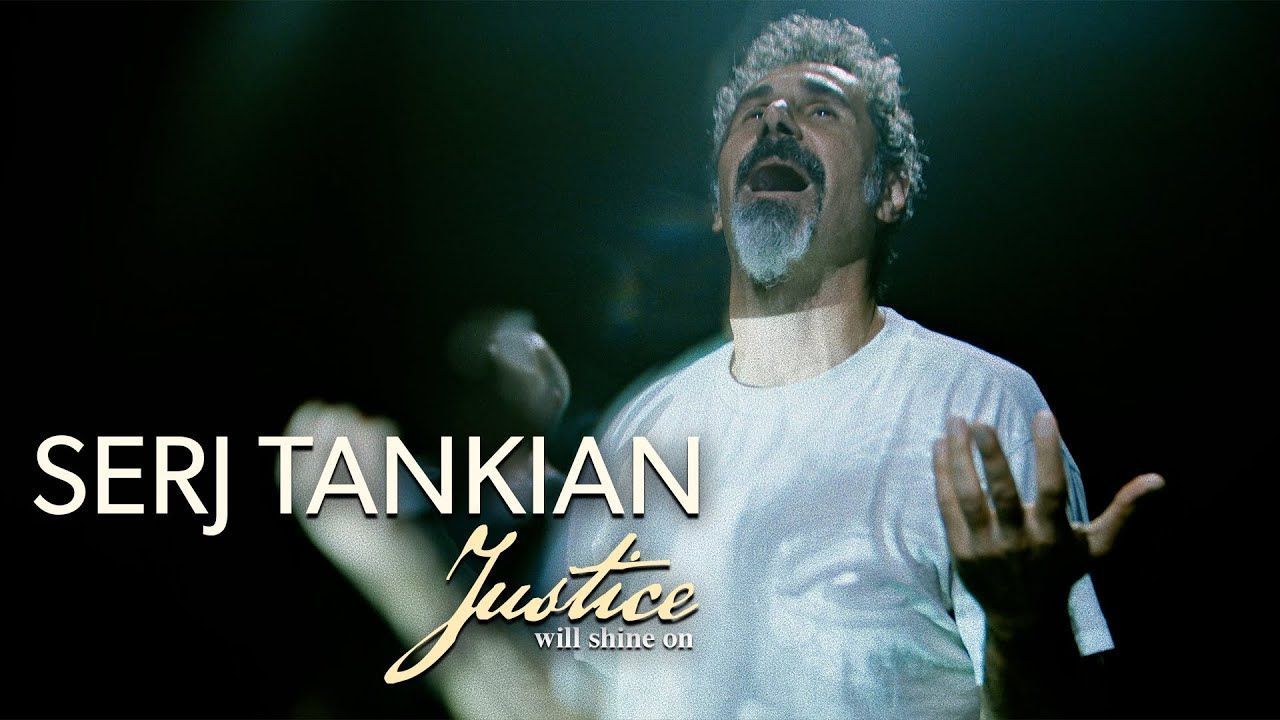 Serj tankian justice will shine on