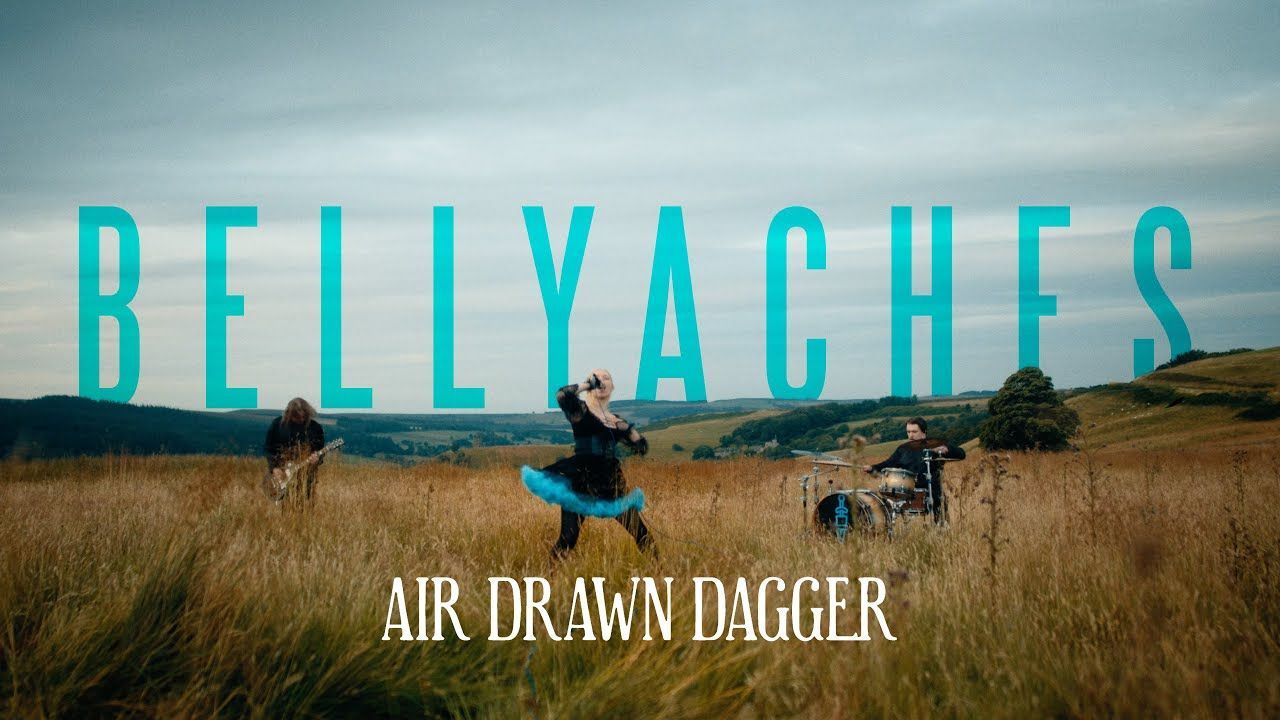 Air Drawn Dagger - Bellyaches (Official)