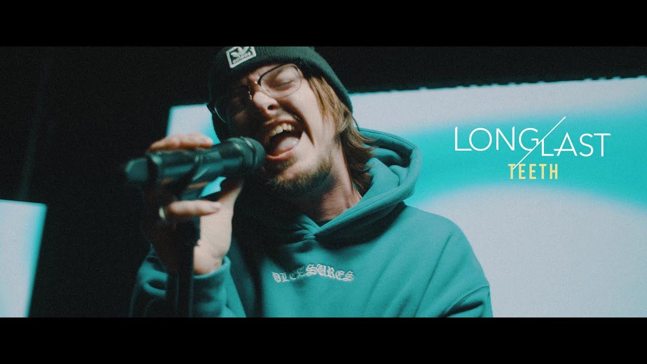 Long/Last - Teeth (Official)