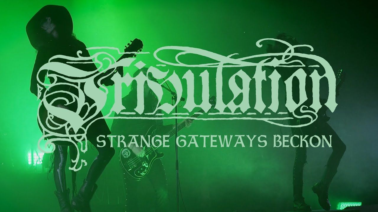 Tribulation - Strange Gateways Beckon (Live at Stockholm 2019)