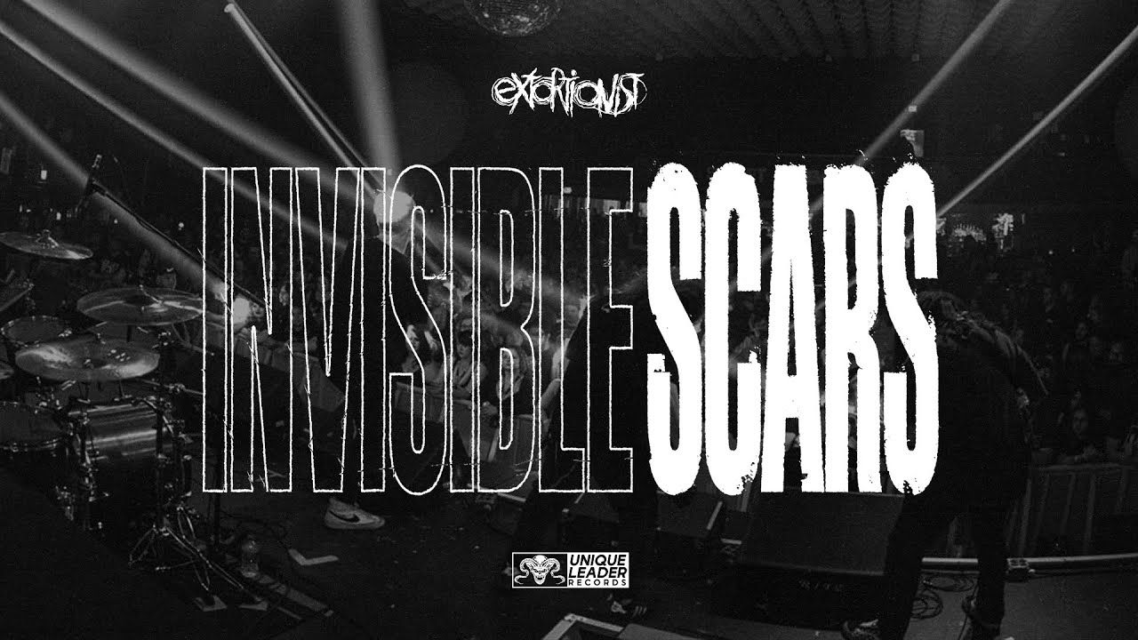 Extortionist - Invisible Scars (Official)