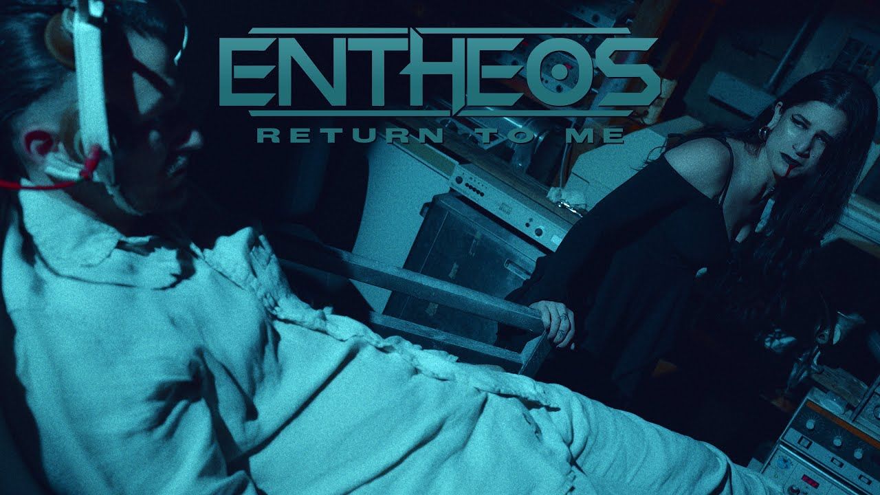 Entheos - Return to Me (Official)