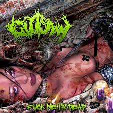 Gutsaw - Fuck Me I’m Undead