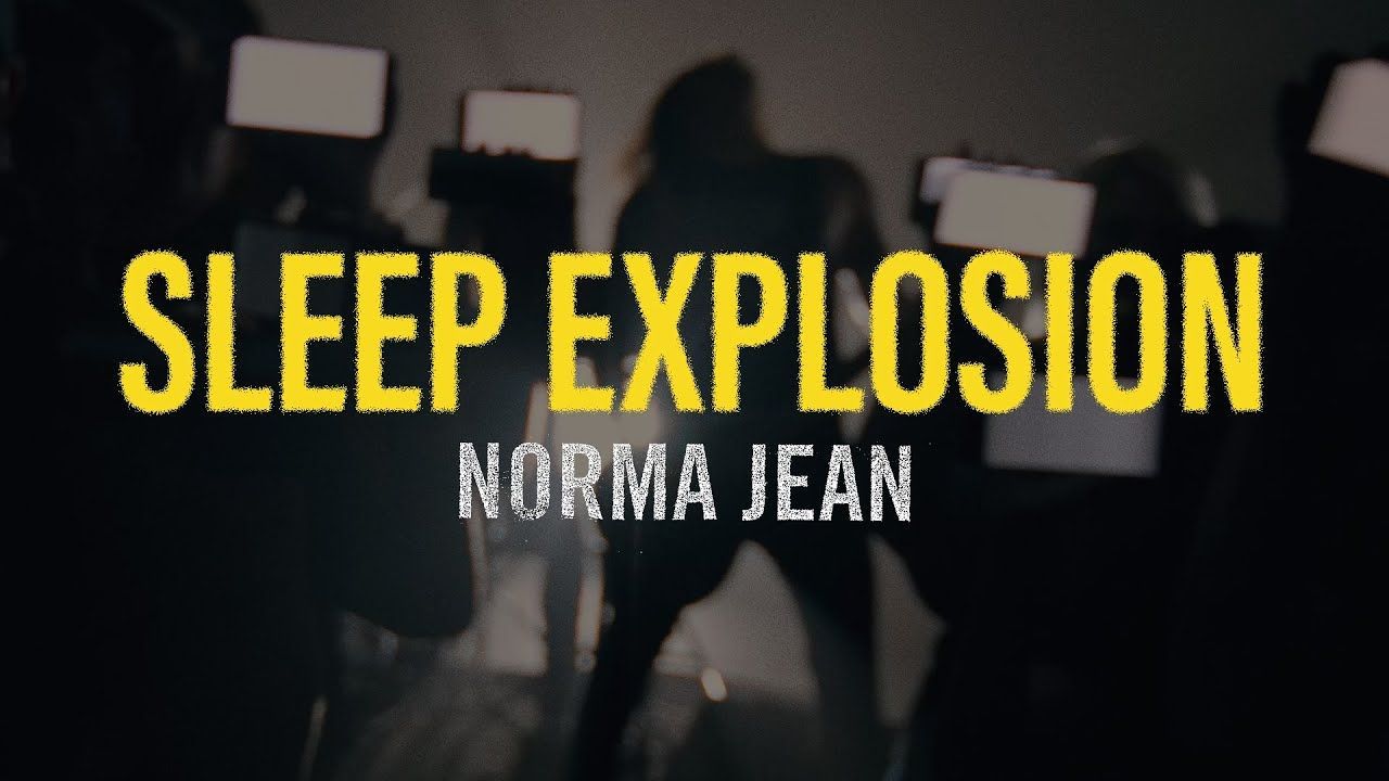 Norma Jean - Sleep Explosion (Official)