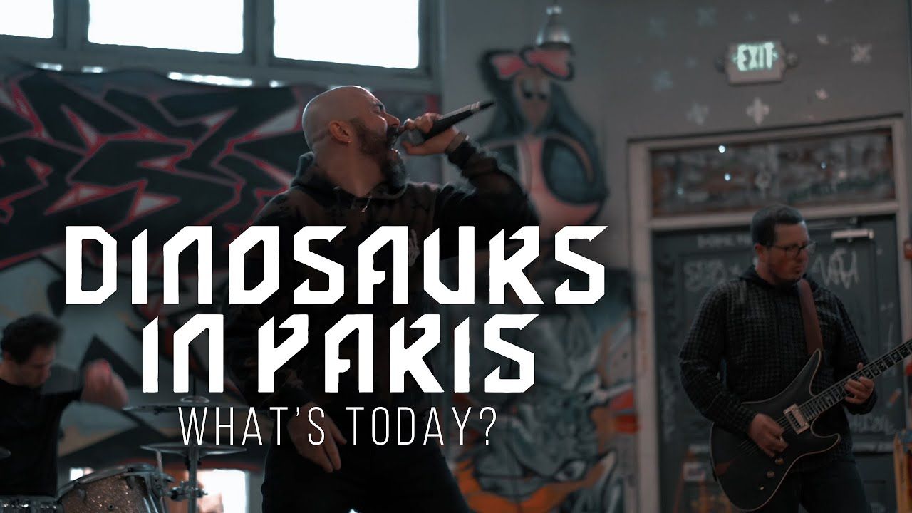 Dinosaurs In Paris - What\'s Today? (Official)