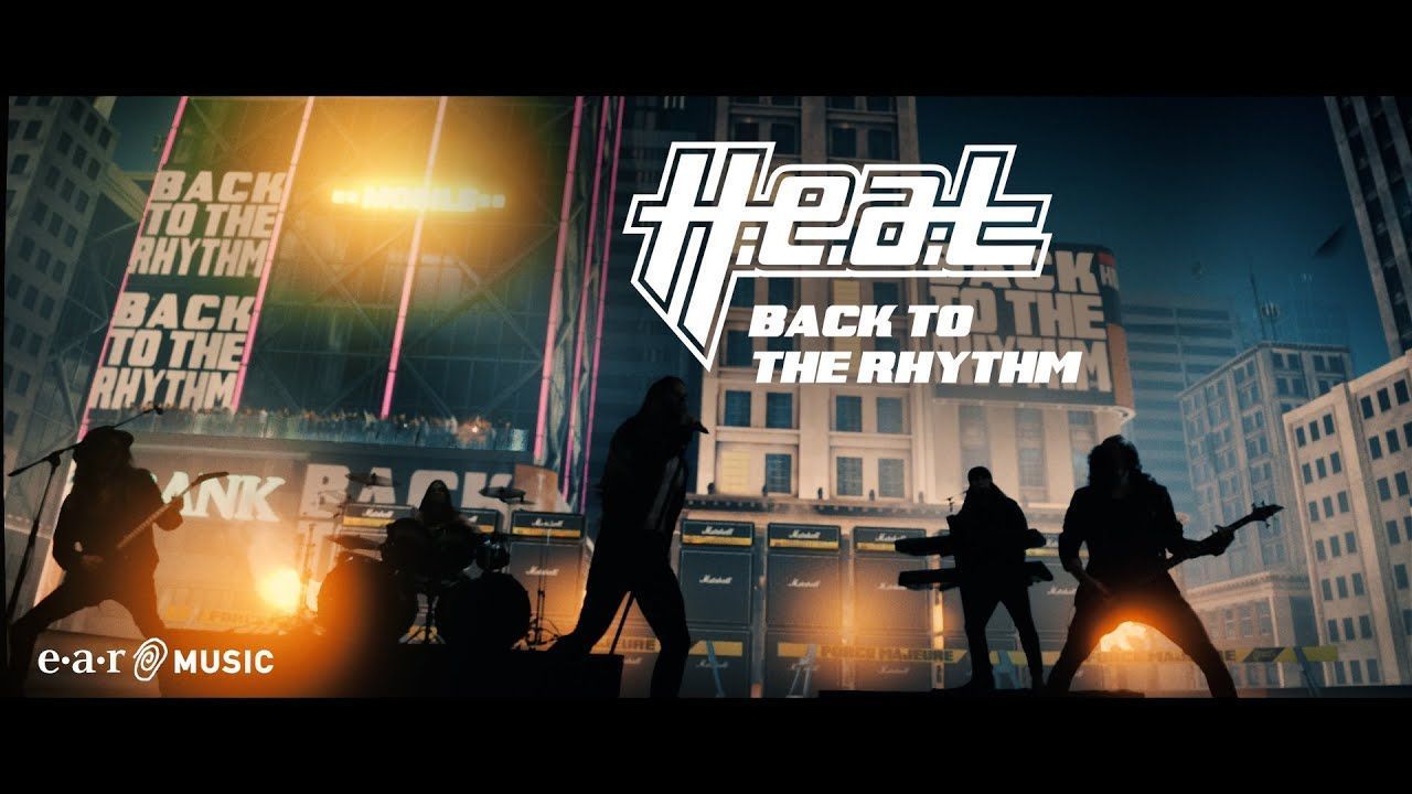H.E.A.T. - Back To The Rhythm (Official)