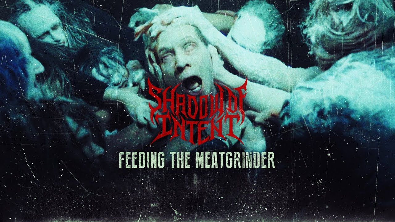 Shadow Of Intent feat. Corpsegrinder  - Feeding The Meatgrinder (Official)