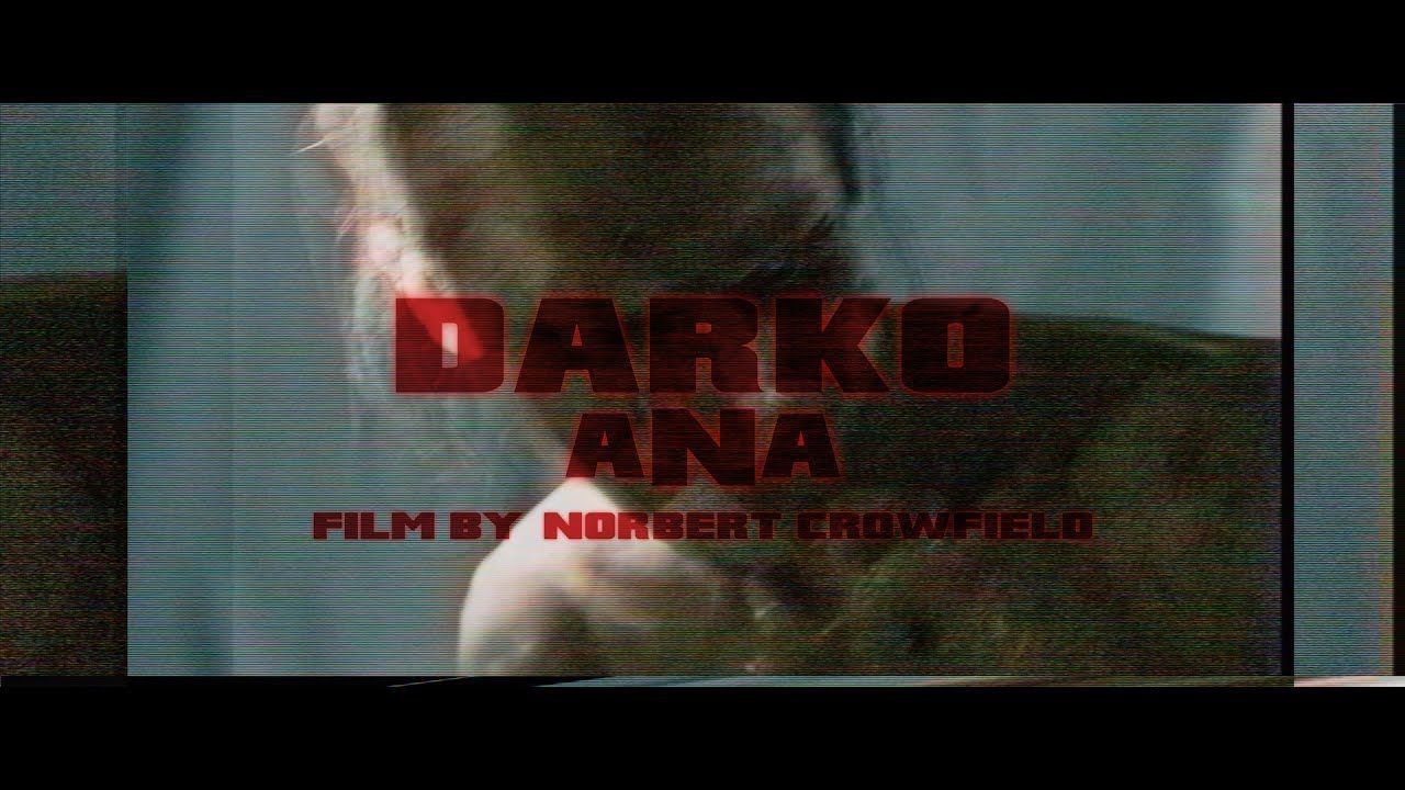 Darko US feat. Taylor Barber - Ana (Official)