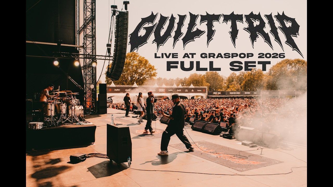 Guilt Trip - Live at Graspop Metal Meeting 2026