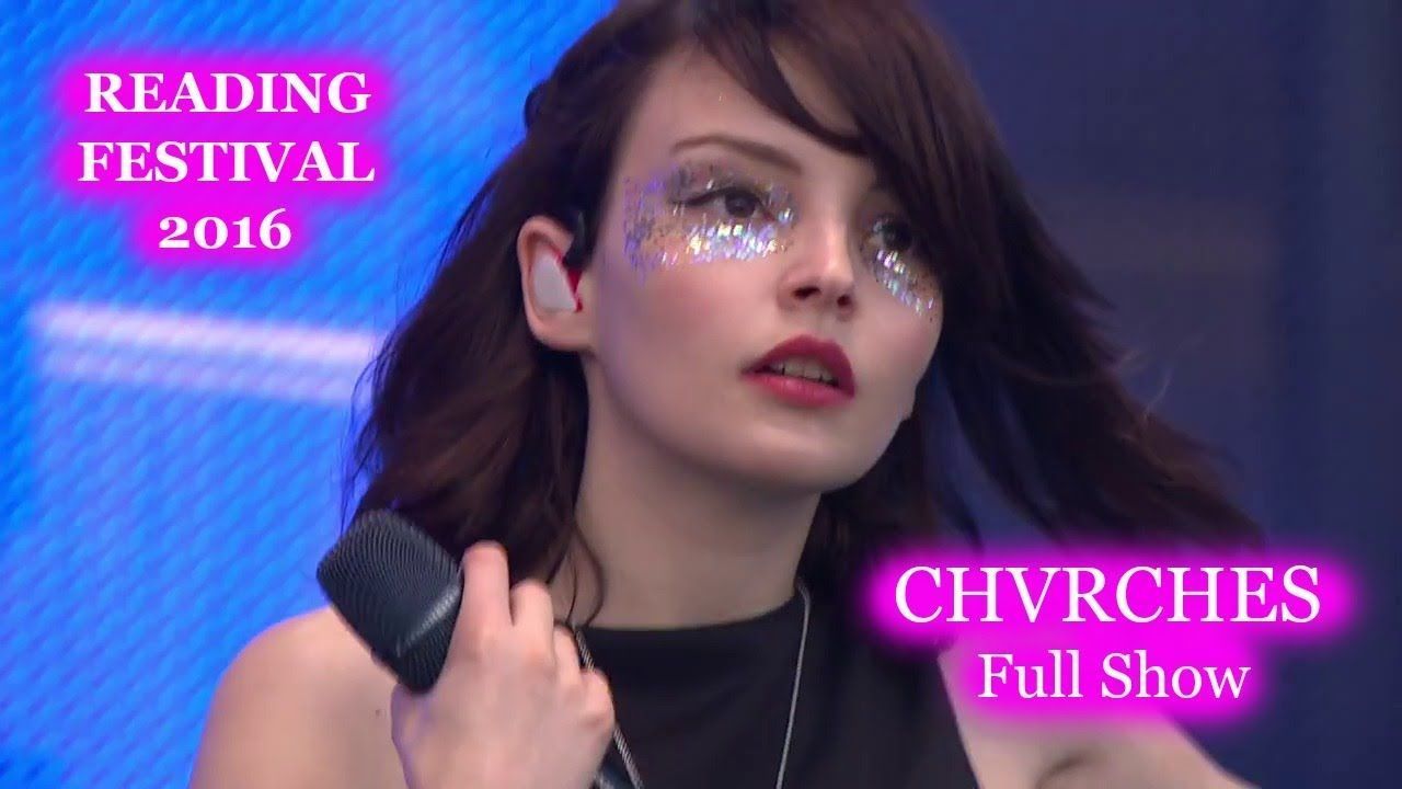 CHVRCHES Live (Reading Festival 2016) Full Show (without cuts)