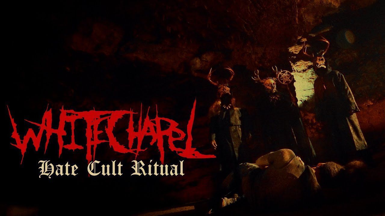 Whitechapel - Hate Cult Ritual (Official)