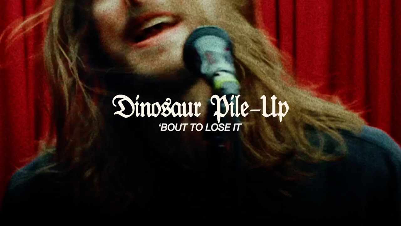 Dinosaur Pile-Up - \'Bout To Lose It (Official)