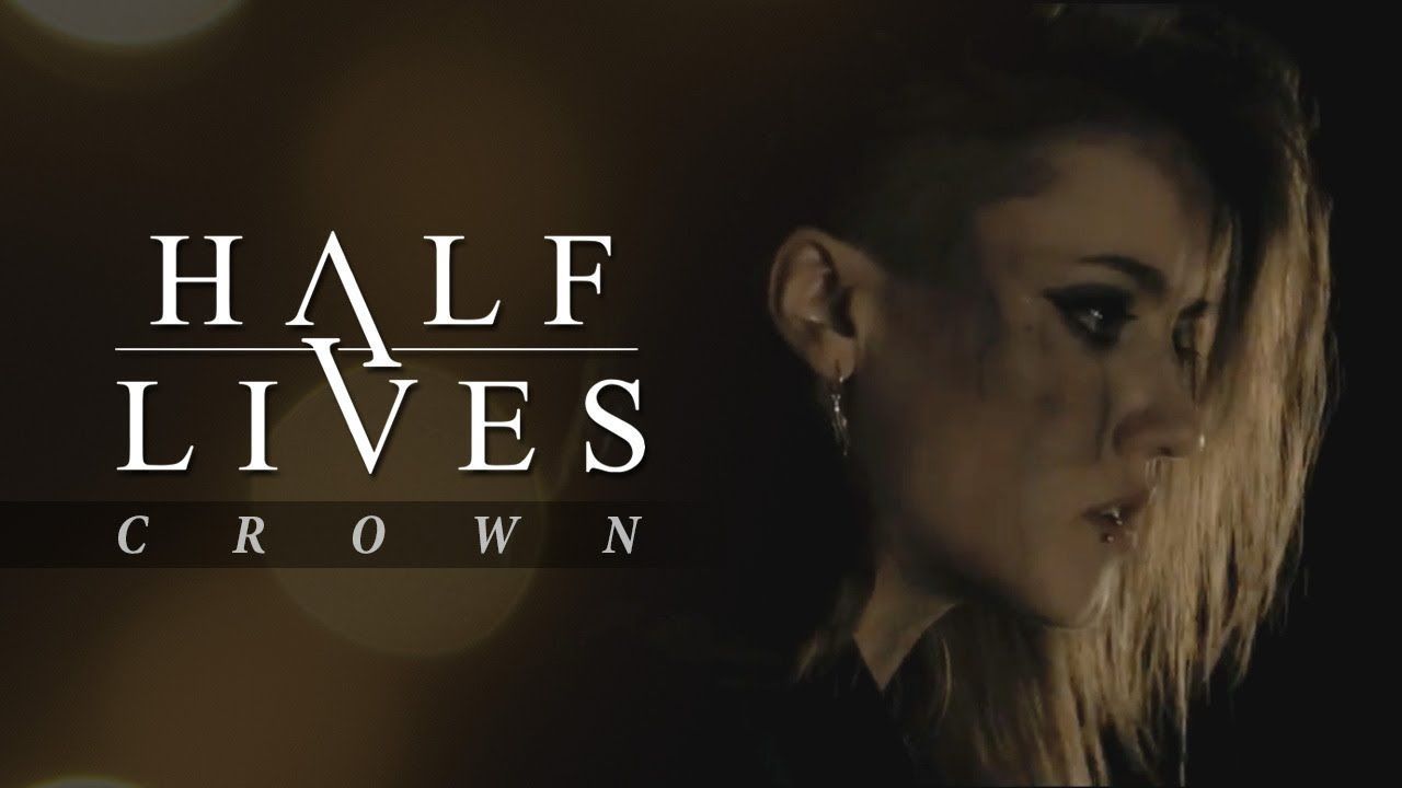 Halflives – Crown
