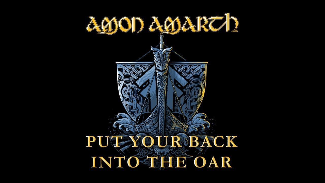 Amon Amarth - Put Your Back Into The Oar (Official)