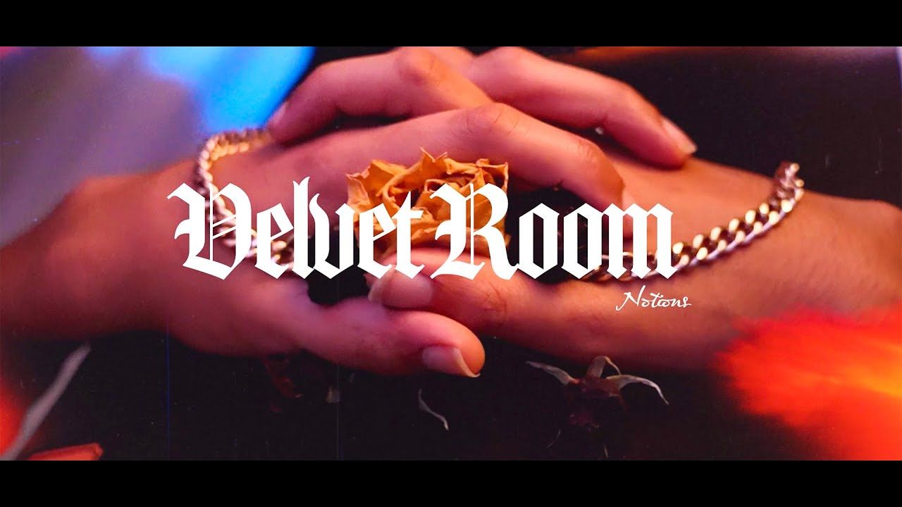 Notions - Velvet Room (Official)