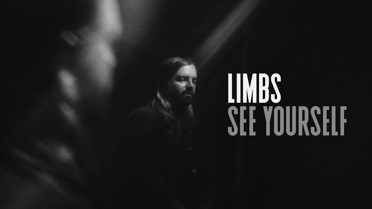 Limbs - See Yourself (Official)