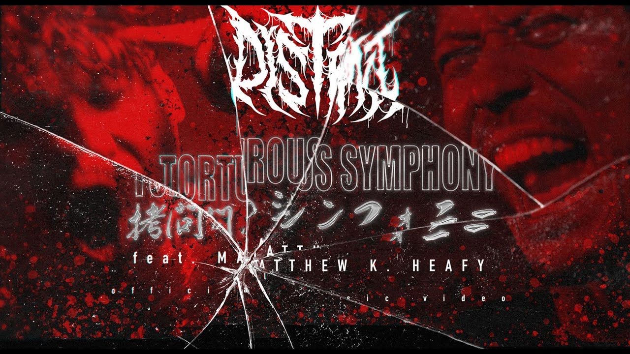 Distant feat. Matthew K. Heafy - Torturous Symphony (Official)