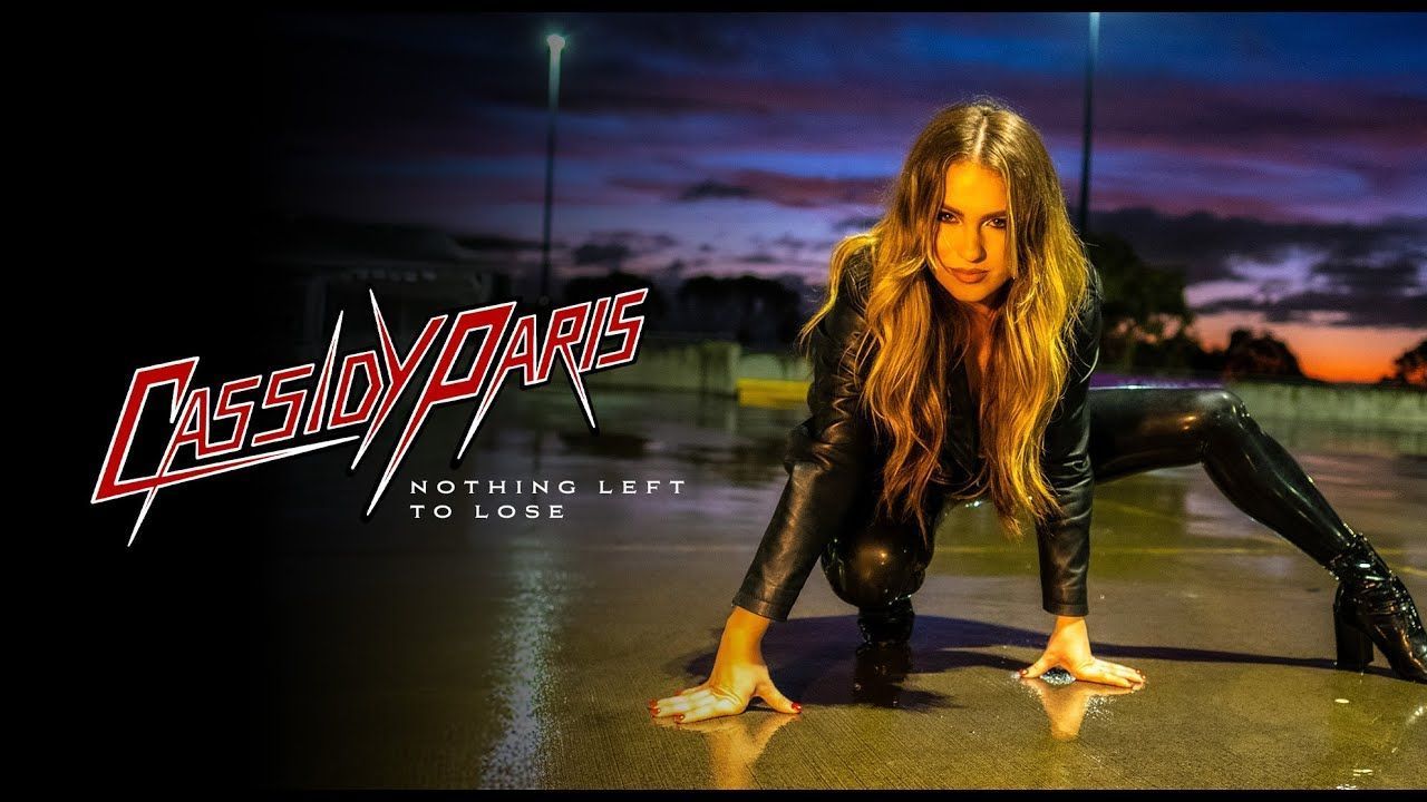 Cassidy Paris - Nothing Left To Lose (Official)
