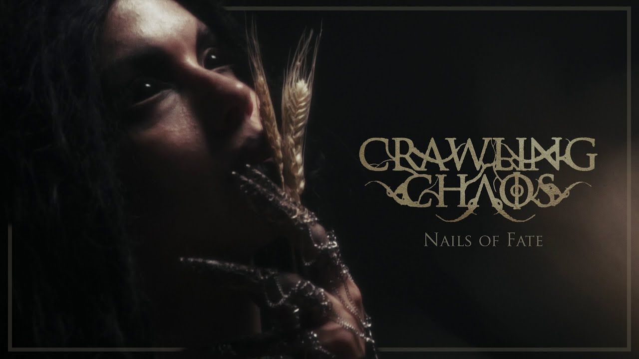 Crawling Chaos - Nails Of Fate (Official)