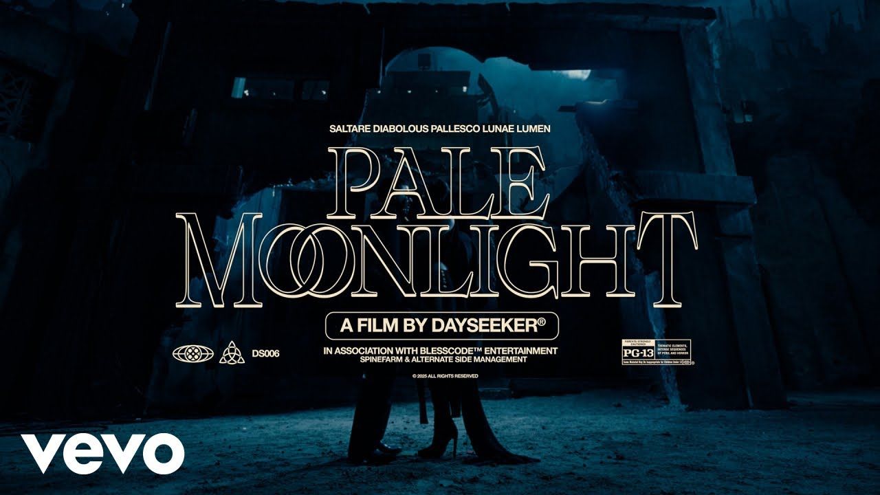 Dayseeker - Pale Moonlight (Official)