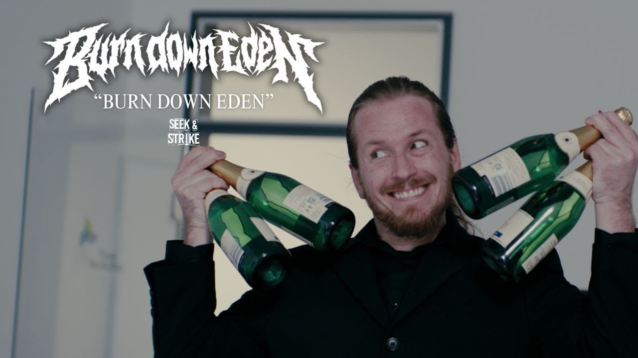 Burn Down Eden - Burn Down Eden (Official)