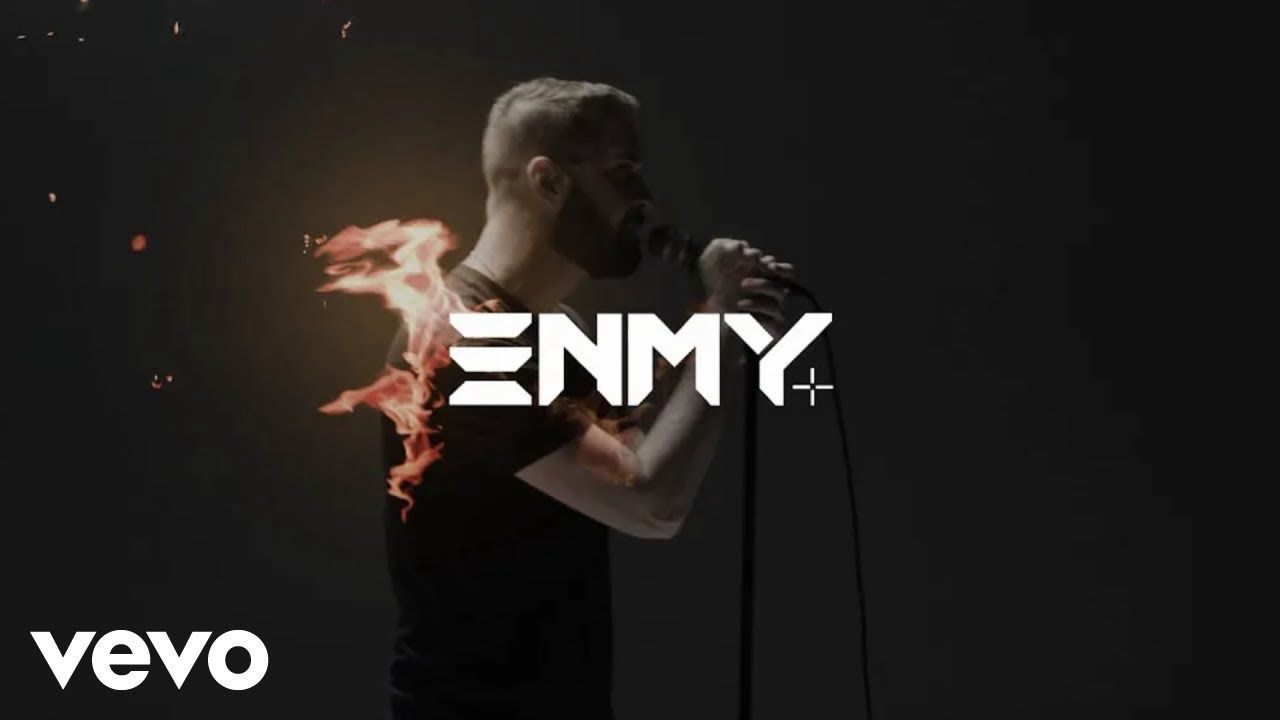 Enmy - Burn (Official)