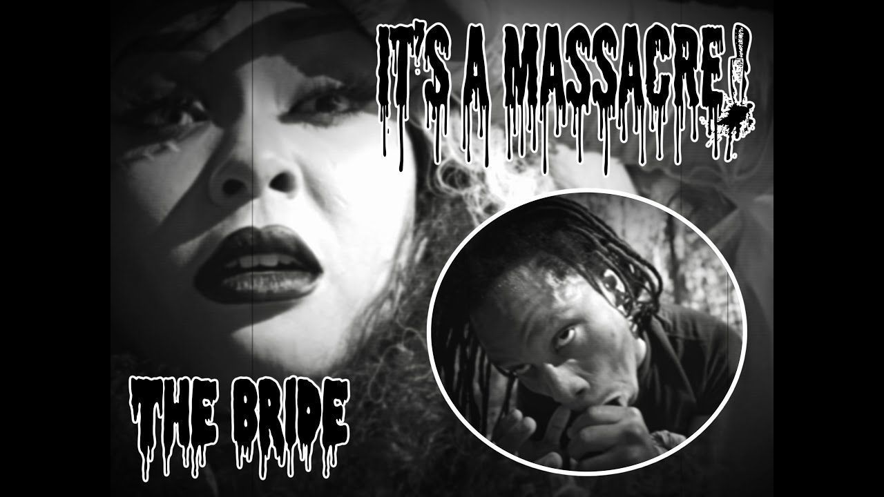 It\'s A Massacre! - The Bride (Official)