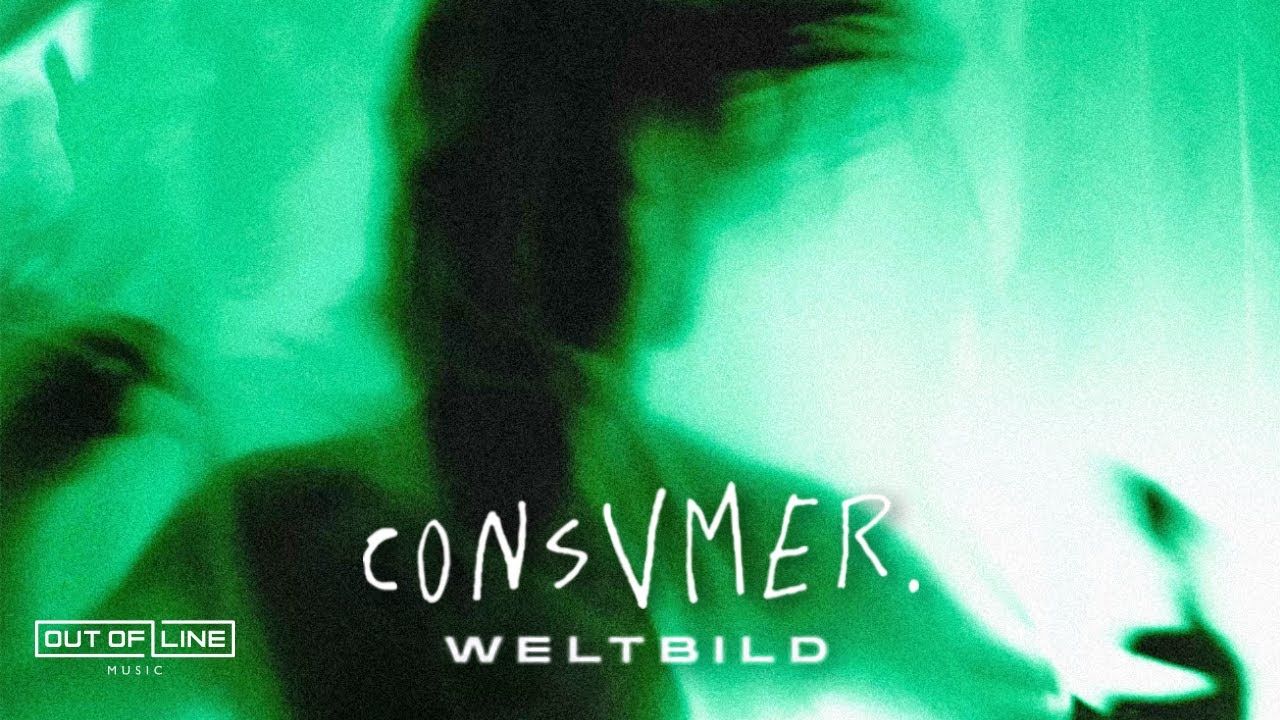 Consvmer - Weltbild (Official)