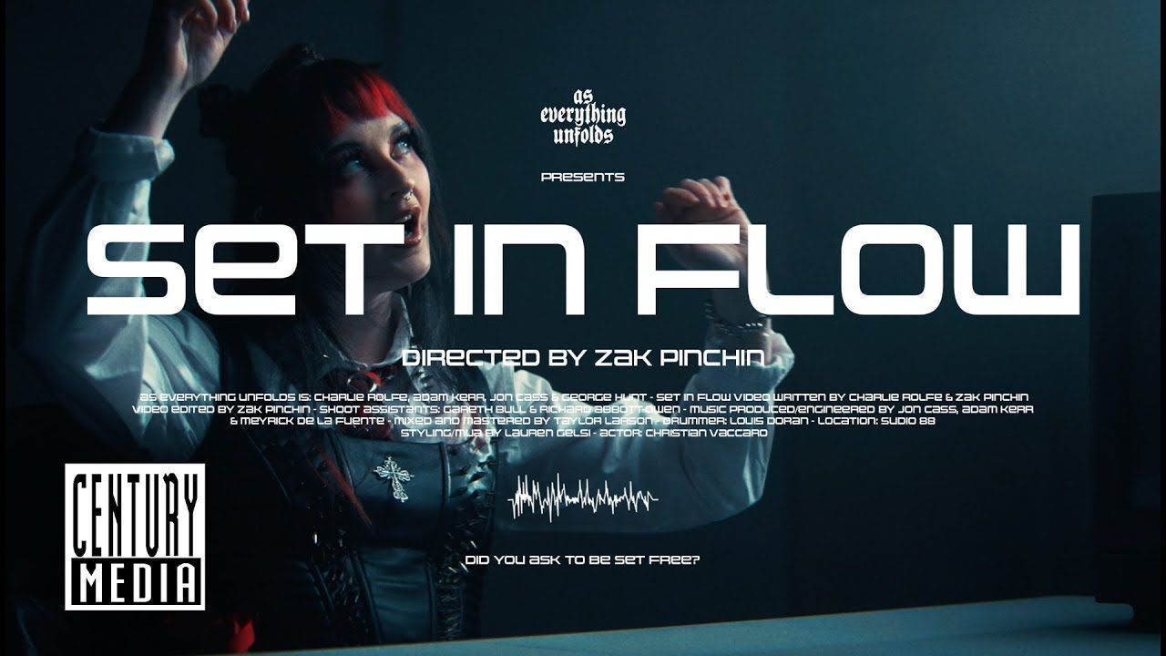 As Everything Unfolds - Set In Flow (Official)