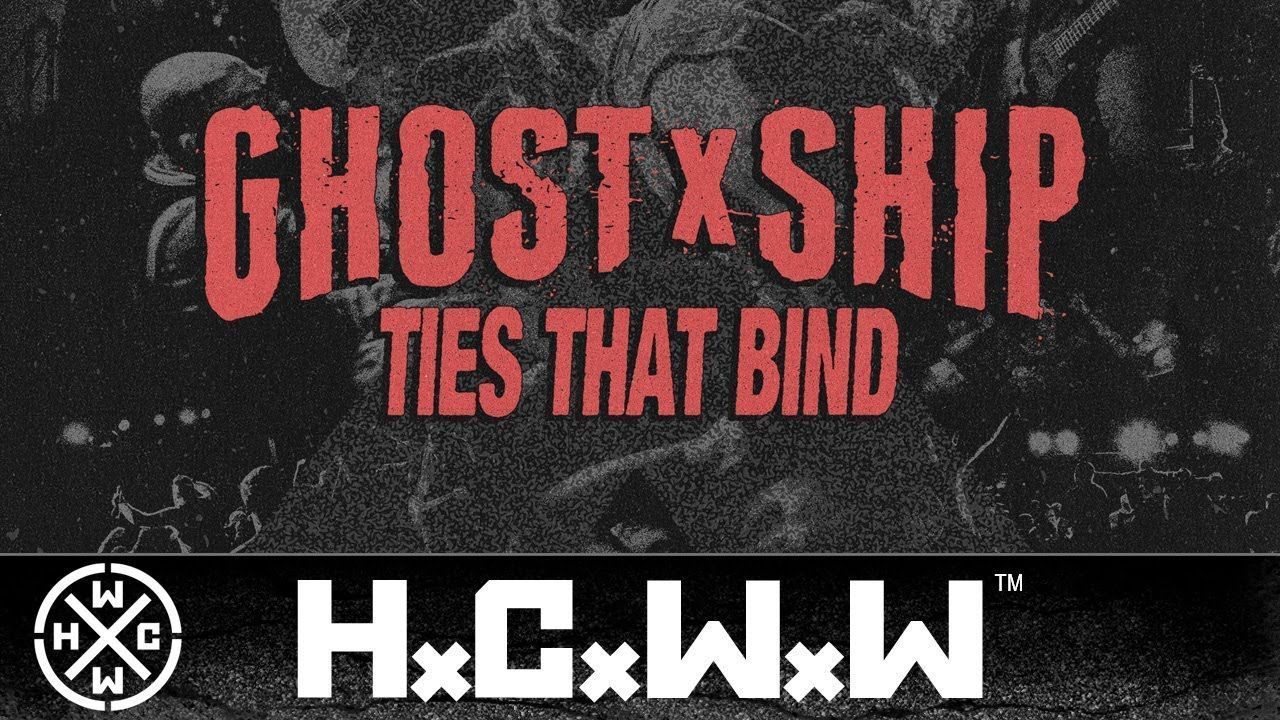 Ghostxship - Ties That Bind (Official)