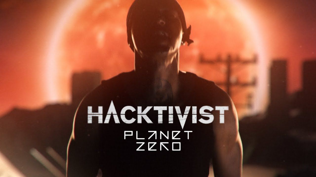 Hacktivist - Planet Zero (Official)