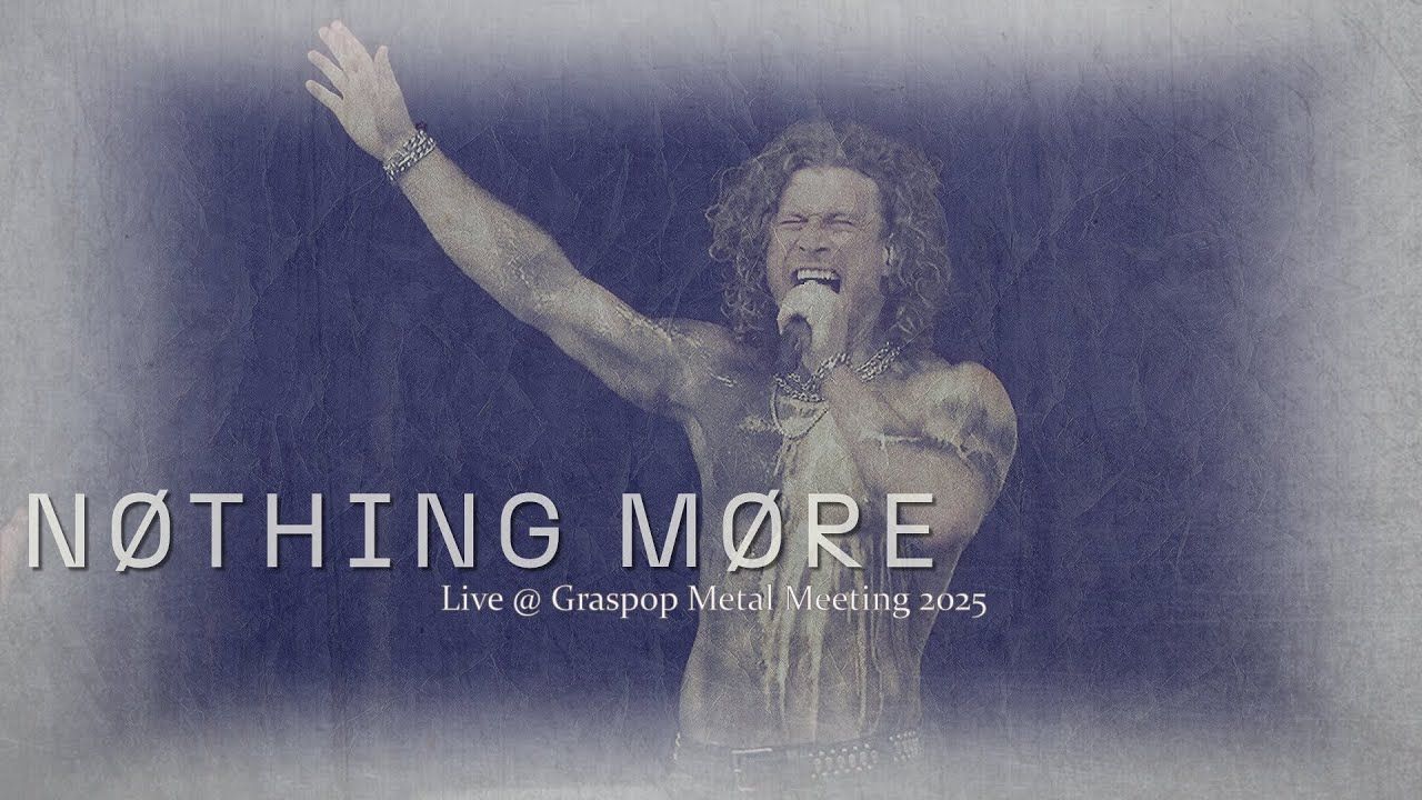 Nothing More - Live at Graspop Metal Meeting 2025