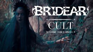 Bridear - Cult (Official)